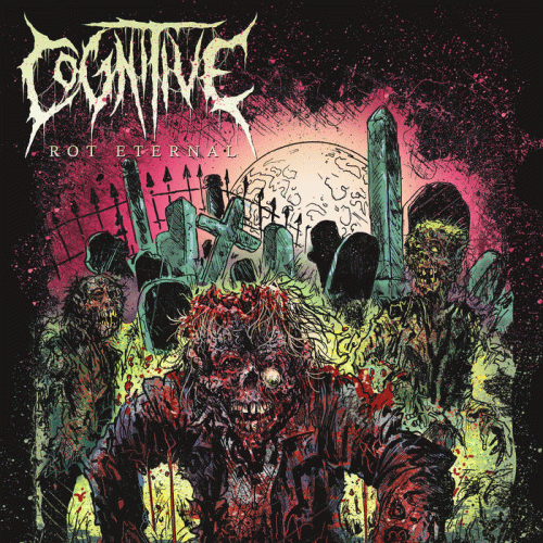 Cognitive : Rot Eternal